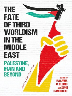 cover image of The Fate of Third Worldism in the Middle East
